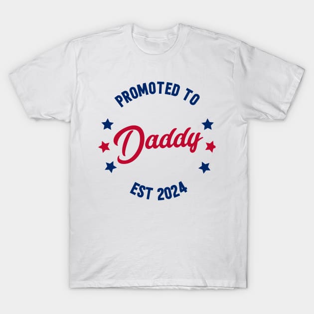 Promoted To Daddy Est. 2024 Shirt Baby Gift For New Daddy T-Shirt by SecuraArt